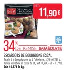 Escargots de Bourgogne - Escal en promo à 11,90 € chez Supermarchés Match Escargots de Bourgogne - Escal dans le catalogue Supermarchés Match