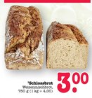 Schlossbrot Angebote bei E center Baden-Baden für 3,00 €