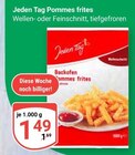 Pommes frites im Angebot bei GLOBUS in Amberg Pommes frites Angebote von Jeden Tag bei GLOBUS Amberg für 1,49 €