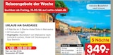 Urlaub am Gardasee von Netto Reisen im aktuellen Netto Marken-Discount Prospekt
