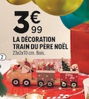 La décoration train du Père Noël dans le catalogue Centrakor