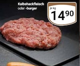 Kalbshackfleisch oder -burger für 14,90 € bei GLOBUS im Angebot Kalbshackfleisch oder -burger im aktuellen GLOBUS Prospekt