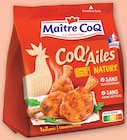 Coq'Ailes Nature - Maître CoQ en promo chez U Express Poitiers à 6,60 €