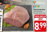 Aktuelles Schweinebraten Angebot bei E center in Offenbach (Main) ab 8,99 €