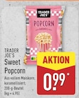 Sweet Popcorn von Trader Joe's im aktuellen ALDI Nord Prospekt