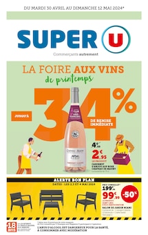 Prospectus Super U de la semaine "La foire aux vins de printemps" avec 1 page, valide du 30/04/2024 au 12/05/2024 pour Cordemais et alentours