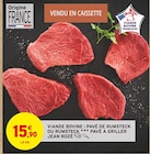 Viande bovine : pavé de rumsteck ou rumsteck pavé à griller - Jean Rozé à 15,90 € dans le catalogue Intermarché Hyper