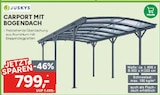 Carport mit Bogendach im Angebot bei Marktkauf in Görlitz Carport mit Bogendach Angebote von Juskys bei Marktkauf Görlitz für 799,00 €