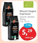 Espresso Gemahlen von Mount Hagen für 5,29 € bei budni im Angebot Espresso Gemahlen von Mount Hagen im aktuellen budni Prospekt