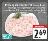 Riesengarnelen Dillrahm oder Aioli Angebote bei E center Witten für 2,69 €