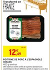 Poitrine de porc à l'espagnole à Intermarché Express dans Malause Poitrine de porc à l'espagnole à Intermarché Express dans Malause
