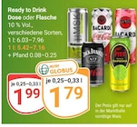 GLOBUS Markkleeberg - Ready to Drink Angebot im Prospekt Ready to Drink bei GLOBUS im Markkleeberg Prospekt für 1,79 €