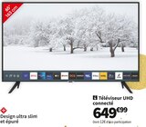 TÉLÉVISEUR UHD - SAMSUNG - Conforama à Paris TÉLÉVISEUR UHD - SAMSUNG en promo chez Conforama Paris à 649,99 €