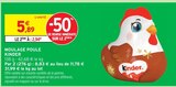 Moulage Poule - KINDER dans le catalogue Intermarché Super