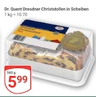 Dresdner Christstollen in Scheiben im Angebot bei GLOBUS in Bad Kreuznach Dresdner Christstollen in Scheiben Angebote von Dr. Quent bei GLOBUS Bad Kreuznach für 5,99 €