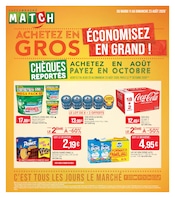 Catalogue Supermarchés Match à Halluin cette semaine, valable du 11/08/2026 au 23/08/2026 Prospectus Supermarchés Match à Halluin, "ACHETEZ EN GROS ÉCONOMISEZ EN GRAND !", 8 pages de promos valables du 11/08/2026 au 23/08/2026