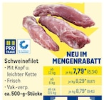 Schweinefilet Angebote bei METRO Castrop-Rauxel für 8,34 €