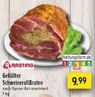 Gefüllter Schweinerollbraten nach Gyros-Art mariniert im Angebot bei EDEKA in Gelsenkirchen Gefüllter Schweinerollbraten nach Gyros-Art mariniert Angebote von Rasting bei EDEKA Gelsenkirchen für 9,99 €