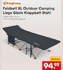 Feldbett XL Outdoor Camping Liege Gäste Klappbett Stahl von KingCamp für 94,95 € bei Netto Marken-Discount im Angebot Feldbett XL Outdoor Camping Liege Gäste Klappbett Stahl von KingCamp im aktuellen Netto Marken-Discount Prospekt