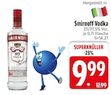 Aktuelle Vodka Angebote bei EDEKA in Regensburg Aktuelles Vodka Angebot bei EDEKA in Regensburg ab 9,99 €