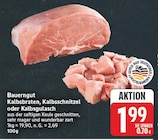 Kalbsbraten von Bauerngut im aktuellen E center Prospekt