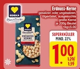 Erdnuss-Kerne Angebote von EDEKA Herzstücke bei EDEKA München für 1,00 €