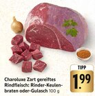 Zart gereiftes Rinder-Keulenbraten von Charoluxe im aktuellen EDEKA Prospekt