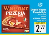 Pizzeria Style im EDEKA Prospekt Pizzeria Style von Original Wagner im aktuellen EDEKA Prospekt für 2,99 €