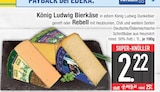 Bierkäse von König Ludwig im aktuellen EDEKA Prospekt für 2,22 €