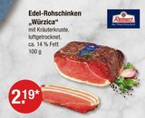 Rohschinken im V-Markt Prospekt Edel-Rohschinken „Würzica“ von Reinert im aktuellen V-Markt Prospekt für 2,19 €