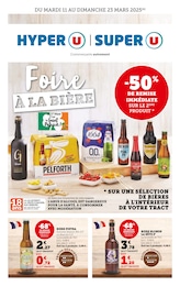 Prospectus Super U, "Foire À LA BIÈRE",  pages, 11/03/2025 - 23/03/2025