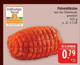 Aktuelle Braten Angebote bei Marktkauf in Nürnberg Aktuelles Putenrollbraten Angebot bei Marktkauf in Nürnberg ab 0,79 €