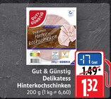 EDEKA - Delikatess Hinterkochschinken Angebot im Prospekt Delikatess Hinterkochschinken bei EDEKA im Prospekt "" für 1,32 €