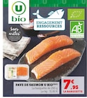 Pave de Saumon Bio - U Bio en promo chez U Express Pau à 7,95 €
