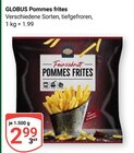 Pommes frites Angebote von GLOBUS bei GLOBUS St. Ingbert für 2,99 €