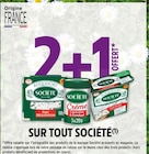 2+1 offert sur tout société - SOCIÉTÉ en promo chez Intermarché Super 2+1 offert sur tout société - SOCIÉTÉ dans le catalogue Intermarché Super
