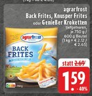Back Frites Angebote von agrarfrost bei E center Aachen für 1,59 €
