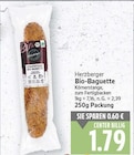 Bio-Baguette im E center Prospekt Bio-Baguette von Herzberger im aktuellen E center Prospekt für 1,79 €