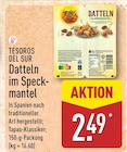 Datteln im Speckmantel im Angebot bei ALDI Nord in Herne Datteln im Speckmantel Angebote von TESOROS DEL SUR bei ALDI Nord Herne für 2,49 €