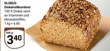 Dinkelvollkornbrot im Angebot bei GLOBUS in Duisburg Dinkelvollkornbrot Angebote von GLOBUS bei GLOBUS Duisburg für 3,40 €