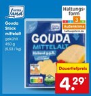 Gouda im Netto Marken-Discount Prospekt Gouda von Gutes Land im aktuellen Netto Marken-Discount Prospekt für 4,29 €