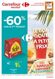 Carrefour Market Catalogue "Le bon goût à petit prix", 40 pages, Bordeaux,  26/07/2022 - 07/08/2022