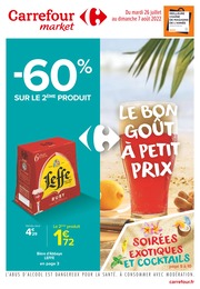 Carrefour Market Catalogue "Le bon goût à petit prix", 40 pages, Bordeaux, 26/07/2022 - 07/08/2022 Carrefour Market Catalogue "Le bon goût à petit prix", 40 pages, Bordeaux, 26/07/2022 - 07/08/2022