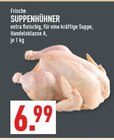 Aktuelles Frische Suppenhühner Angebot bei Marktkauf in Dortmund ab 6,99 €