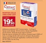 Mortier Colle Amélioré C2ET - GEDIMAT en promo chez Gedimat Mortier Colle Amélioré C2ET - GEDIMAT dans le catalogue Gedimat