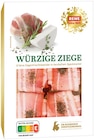 REWE Bad Waldsee - Würzige Ziege Angebot im Prospekt Würzige Ziege bei REWE im Bad Waldsee Prospekt für 3,49 €