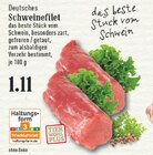 Aktuelle Schweinefilet Angebote bei EDEKA in Bergisch Gladbach Aktuelles Schweinefilet Angebot bei EDEKA in Bergisch Gladbach ab 1,11 €
