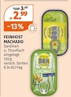 Sardinen o. Thunfisch Angebote von FEINKOST MACHADO bei Müller Mainz für 2,99 €