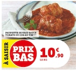 Paupiette de veau sauce tomate ou coq au vin en promo chez Super U Dunkerque à 10,90 €