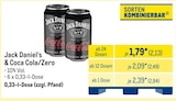 & Coca Cola/Zero im Angebot bei METRO in Berlin & Coca Cola/Zero Angebote von Jack Daniel‘s bei METRO Berlin für 2,13 €